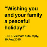 DHL Vietnam auto-reply, 29 Aug 2025