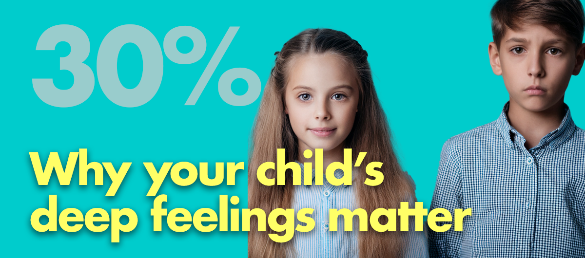 When your child feels everything