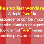 DHL - a WE in correspondence is easily missed. But it might mean that lawyers, regulators, and the press are already in the room